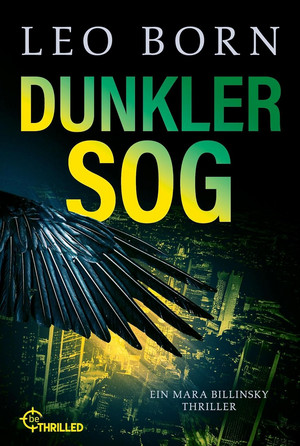 Dunkler Sog (Mara Billinsky 10)