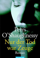 Nur der Tod war Zeuge
