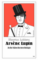 Arsène Lupin: Acht Glockenschläge