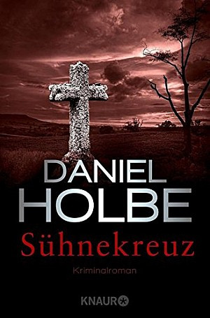 Sühnekreuz (Ein Sabine-Kaufmann-Krimi 3)