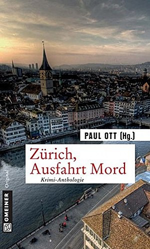 Zürich, Ausfahrt Mord