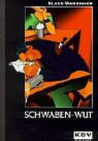 Schwaben-Wut