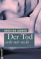 Der Tod steht mir nicht