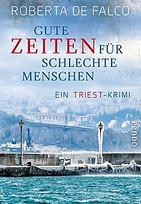 Gute Zeiten für schlechte Menschen