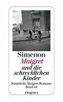 Maigret und die schrecklichen Kinder