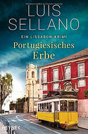 Portugiesisches Erbe (Ein Lissabon-Krimi 1)