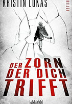 Der Zorn, der dich trifft