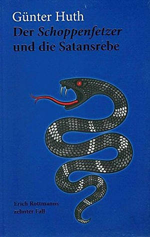 Der Schoppenfetzer und die Satansrebe