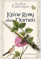 Keine Rosy ohne Dornen