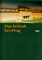 Das Schloss bei Prag