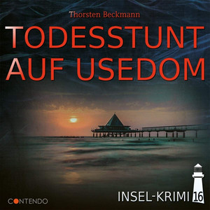 Todesstunt auf Usedom (Insel-Krimi 16)