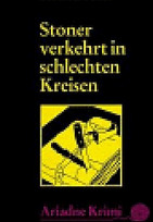 Stoner verkehrt in schlechten Kreisen