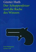 Der Schoppenfetzer und die Rache des Winzers