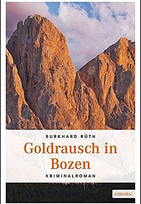Goldrausch in Bozen