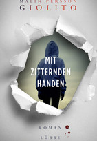 Mit zitternden Händen