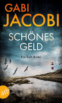 Schönes Geld (Neele Eriksson ermittelt 1)