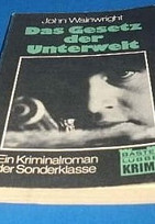 Das Gesetz der Unterwelt