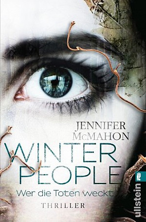 Jennifer Mcmahon Winter People Wer Die Toten Weckt Krimi Couch De