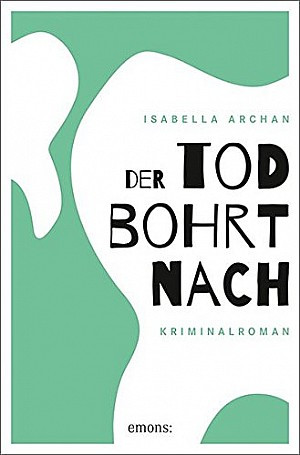 Der Tod bohrt nach