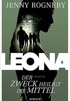 Leona - Der Zweck heiligt die Mittel
