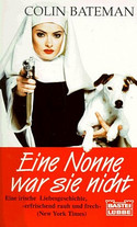 Eine Nonne war sie nicht