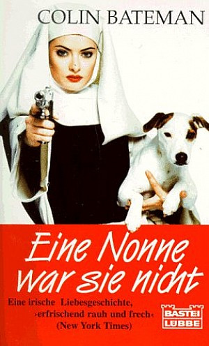 Eine Nonne war sie nicht