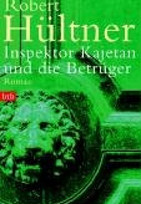 Inspektor Kajetan und die Betrüger