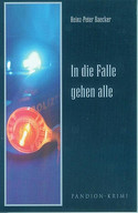 In die Falle gehen alle