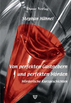 Von perfekten Gastgebern und perfekten Morden