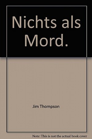 Nichts als Mord / Es war bloß Mord