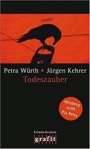Todeszauber - Wilsberg trifft Pia Petry (mit Petra Würth)
