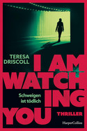 I Am Watching You - Schweigen ist tödlich
