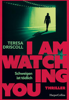 I Am Watching You - Schweigen ist tödlich