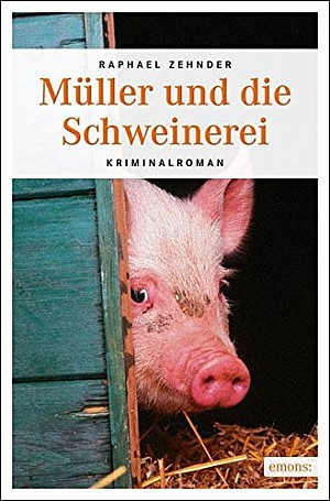 Müller und die Schweinerei