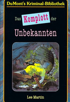 Das Komplott der Unbekannten