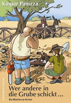 Wer andere in die Grube schickt