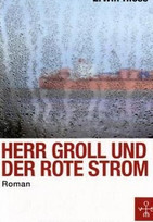 Herr Groll und der rote Strom