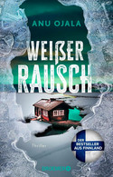 Weißer Rausch (Die Lappland-Trilogie 1)