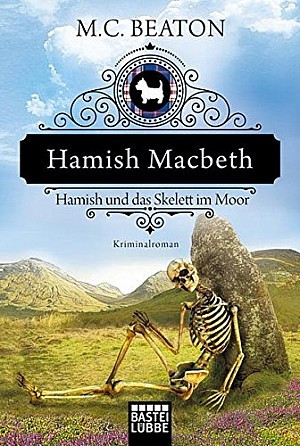 Hamish Macbeth und das Skelett im Moor