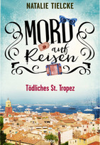 Mord auf Reisen - Tödliches St. Tropez