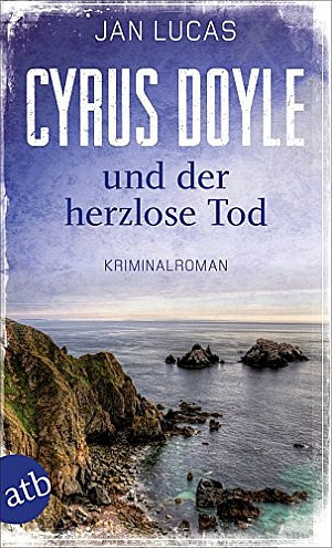 Cyrus Doyle und der herzlose Tod