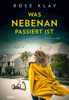 Was nebenan passiert ist (Wem vertraust du? 2)