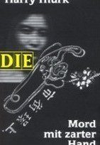 Mord mit zarter Hand