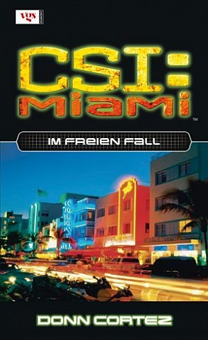 CSI Miami - Im freien Fall