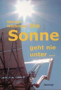 Die Sonne geht nie unter