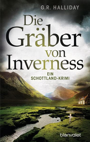 Die Gräber von Inverness (Monica Kennedy 3)