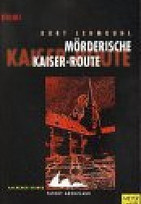 Mörderische Kaiser-Route