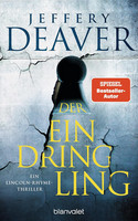 Der Eindringling (Lincoln Rhyme 15)