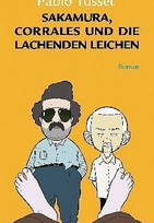 Sakamura, Corrales und die lachenden Leichen