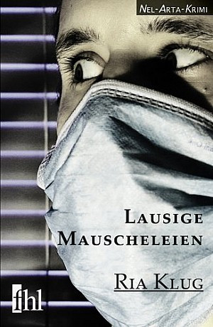 Lausige Mauscheleien